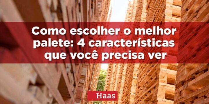 Como Escolher O Melhor Palete Caracter Sticas Que Voc Precisa Ver